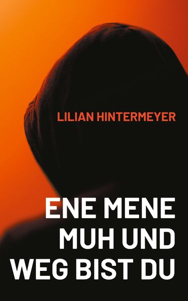 Cover von Ene mene Muh und weg bist du