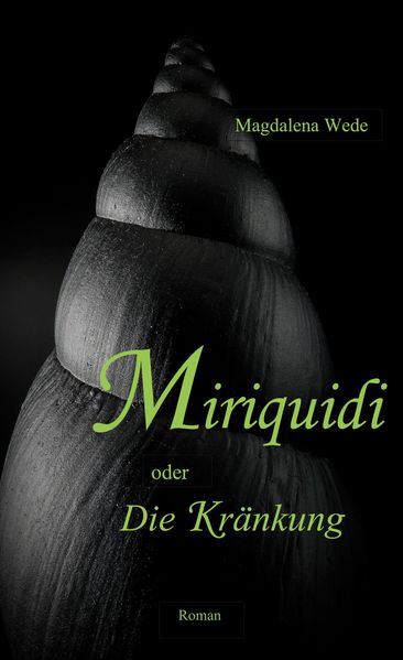 Cover von Miriquidi oder Die Kränkung