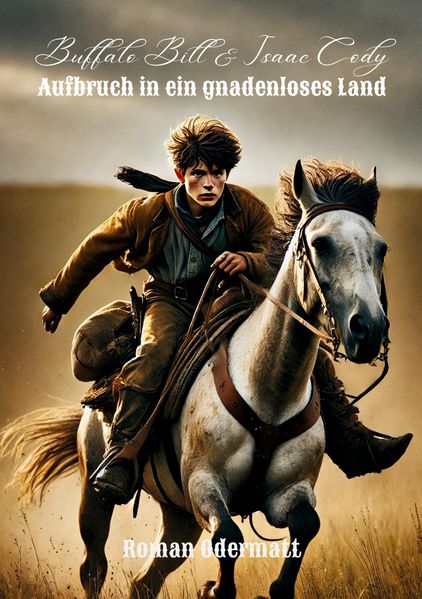 Cover von Buffalo Bill & Isaac Cody – Aufbruch in ein gnadenloses Land