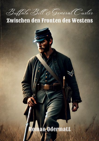 Cover von Buffalo Bill & General Custer – Zwischen den Fronten des Westens