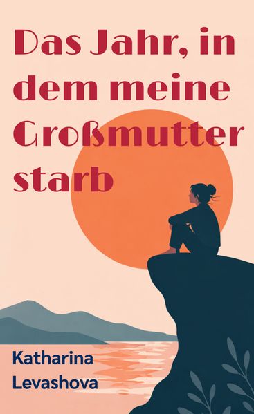 Cover von Das Jahr, in dem meine Großmutter starb