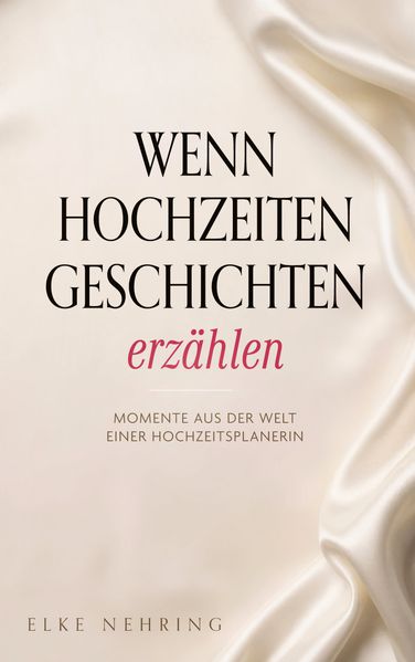 Cover von Wenn Hochzeiten Geschichten erzählen