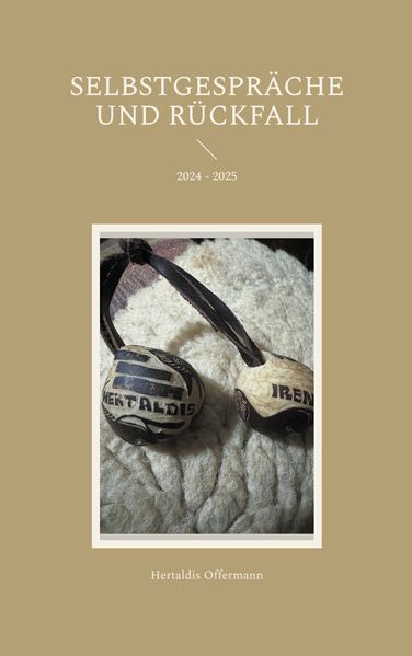Cover von Selbstgespräche und Rückfall
