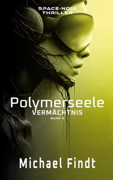 Cover von Polymerseele – Vermächtnis