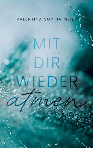 Cover von Mit dir wieder atmen