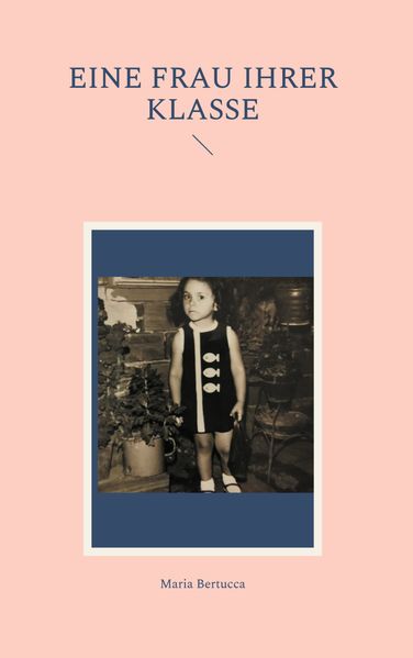 Cover von Eine Frau ihrer Klasse