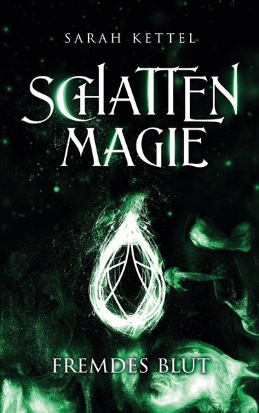 Cover von Schattenmagie – Fremdes Blut