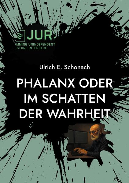 Cover von Phalanx oder Im Schatten der Wahrheit