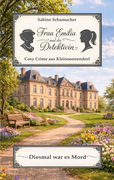 Cover von Frau Emilia und die Detektivin – Diesmal war es Mord