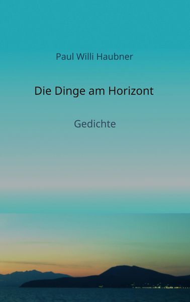 Cover von Die Dinge am Horizont