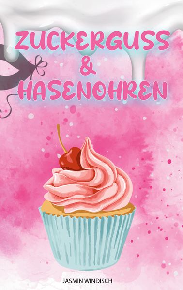 Cover von Zuckerguss & Hasenohren