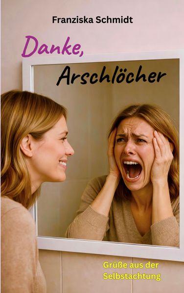 Cover von Danke, Arschlöcher