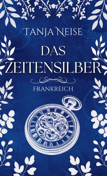 Cover von Das Zeitensilber – Frankreich