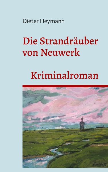 Cover von Die Strandräuber von Neuwerk