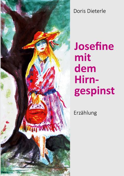 Cover von Josefine mit dem Hirngespinst
