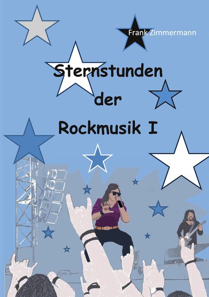Cover von Sternstunden der Rockmusik I