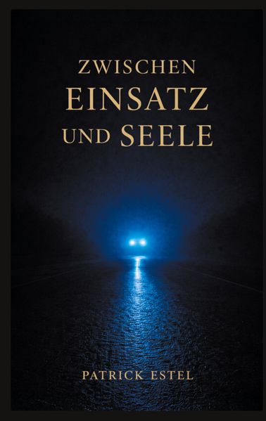 Cover von Zwischen Einsatz und Seele