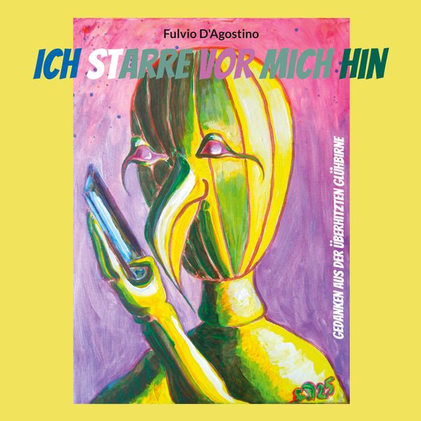 Cover von Ich Starre Vor Mich Hin