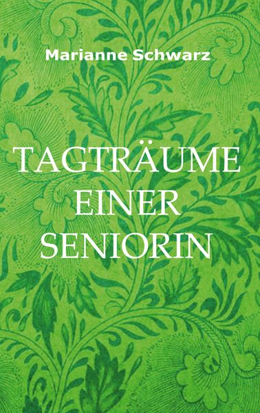 Cover von Tagträume einer Seniorin