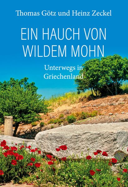 Cover von Ein Hauch von wildem Mohn – Unterwegs in Griechenland