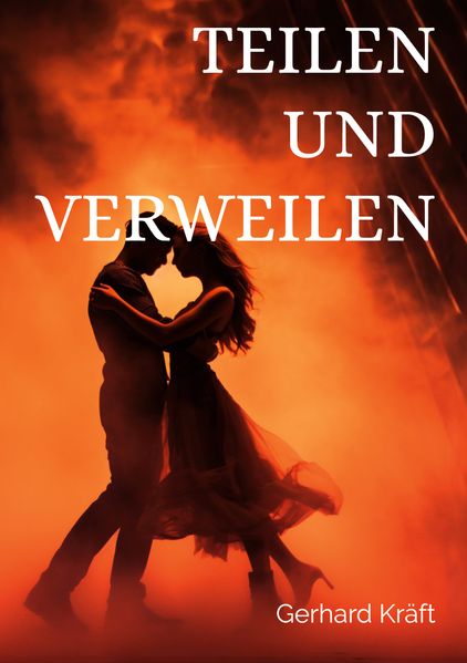 Cover von Teilen und Verweilen