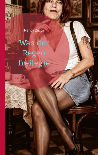 Cover von Was der Regen freilegte