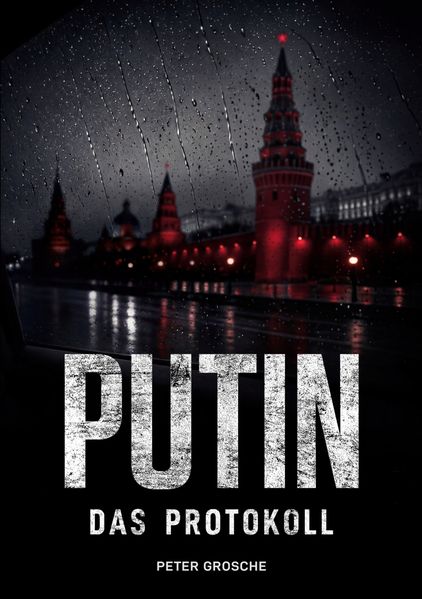 Cover von PUTIN – Das Protokoll