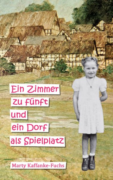 Cover von Ein Zimmer zu fünft und ein Dorf als Spielplatz