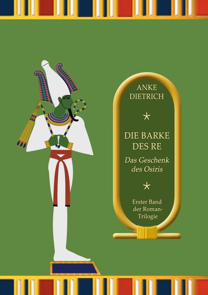 Cover von Die Barke des Re – Das Geschenk des Osiris