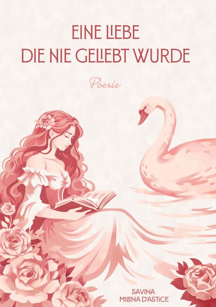 Cover von Eine Liebe die nie geliebt wurde
