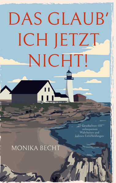 Cover von Das glaub‘ ich jetzt nicht!
