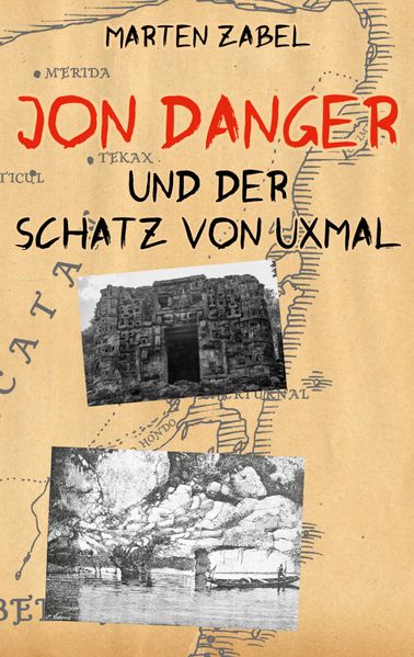 Cover von Jon Danger und der Schatz von Uxmal