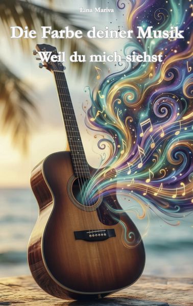 Cover von Die Farbe deiner Musik