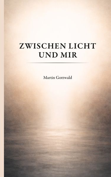Cover von Zwischen Licht und mir