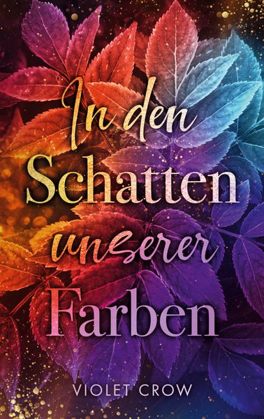 Cover von In den Schatten unserer Farben