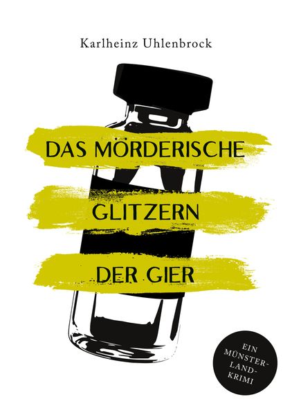 Cover von Das mörderische Glitzern der Gier