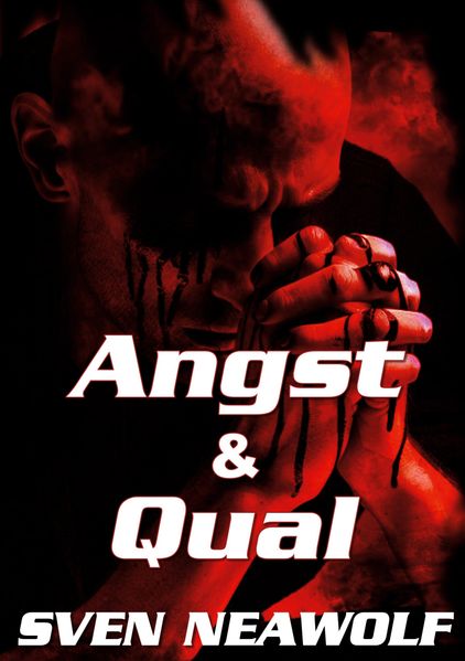 Cover von Angst und Qual