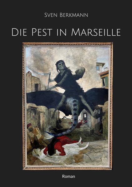 Cover von Die Pest in Marseille