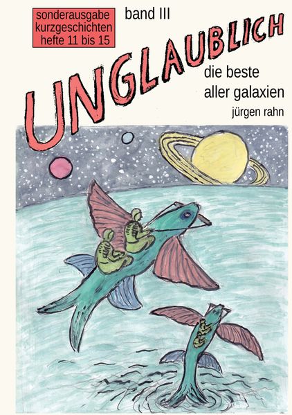 Cover von UNGLAUBLICH band III