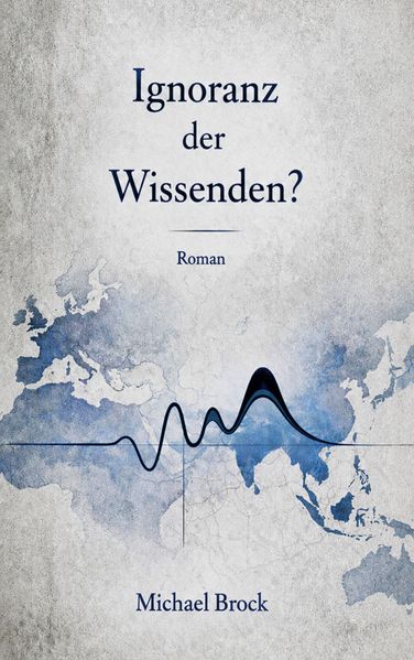 Cover von Ignoranz der Wissenden?