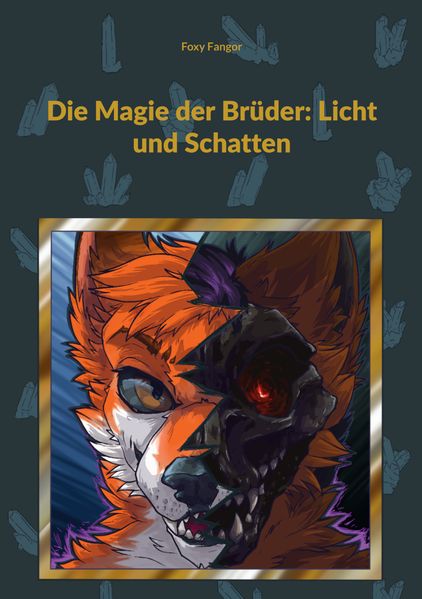 Cover von Die Magie der Brüder: Licht und Schatten