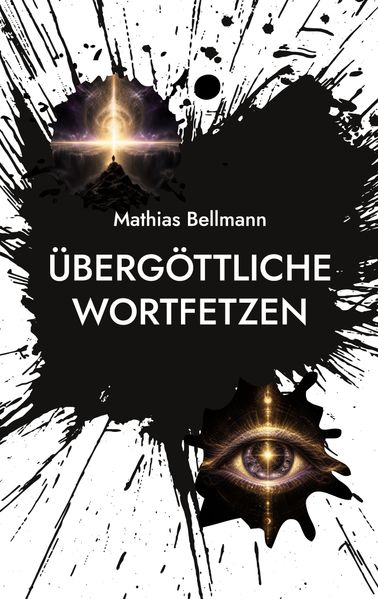 Cover von Übergöttliche Wortfetzen