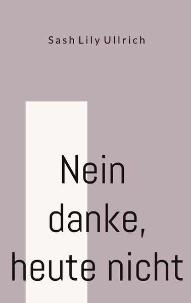 Cover von Nein danke, heute nicht