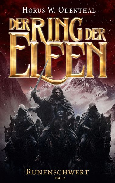 Cover von Der Ring der Elfen – Runenschwert | Teil 2