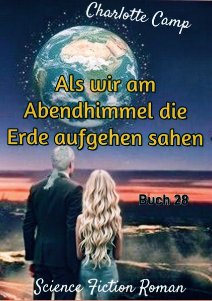 Cover von Als wir am Abendhimmel die Erde aufgehen sahen