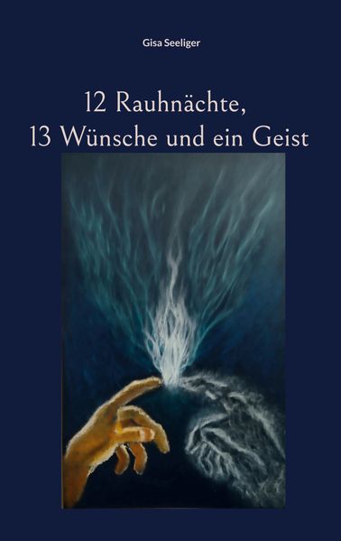 Cover von 12 Rauhnächte, 13 Wünsche und ein Geist