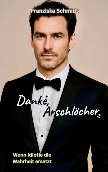 Cover von Danke, Arschlöcher 2