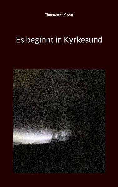 Cover von Es beginnt in Kyrkesund