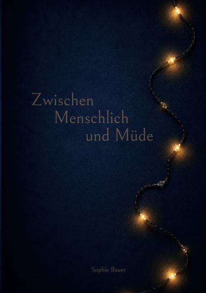 Cover von Zwischen Menschlich und Müde