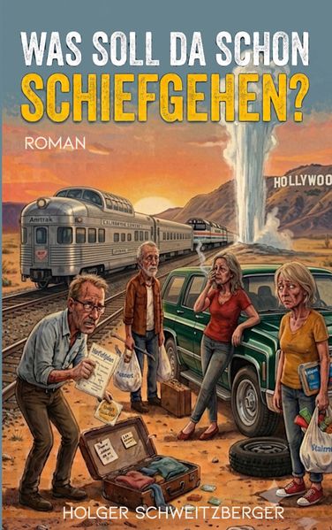 Cover von Was soll da schon schiefgehen?